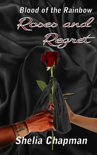 Roses and Regret - Book 2 of Blood of the Rainbow prequel series
