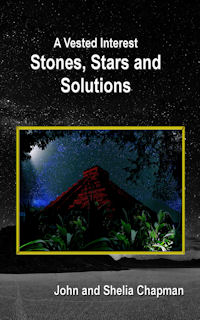 Stones, Stars and Solutions - Book 4 of A Vested Interest series